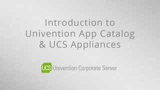 Introduction to the Univention App Catalog & UCS Appliances screenshot 2