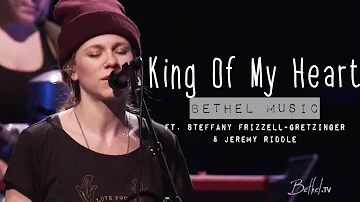 Bethel Music - King of my Heart (subtitulado en español)