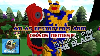 BUILD BOAT : ATLAS DESTROYERS ARM [ CHAOS NEMESIS ]