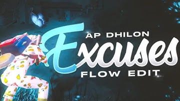 Excuses – AP Dhillon ❄️ Flow Edit | 140 subs  special | Sparky Playz Best Edit