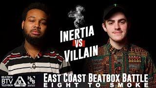 INERTIA vs Villain / East Coast 8 to Smoke 2K18 by Adam Corre 314,460 views 5 years ago 2 minutes, 50 seconds