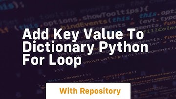 add key value to dictionary python for loop