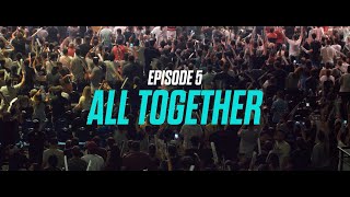 The Six Unity, Episode 5: All Together