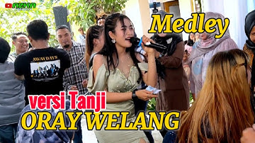 ORAY WELANG MEDLEY //TAROMPET TANJI//MPIT VITRI //AZKA PROJECT //LIVE MANDALA CIMALAKA