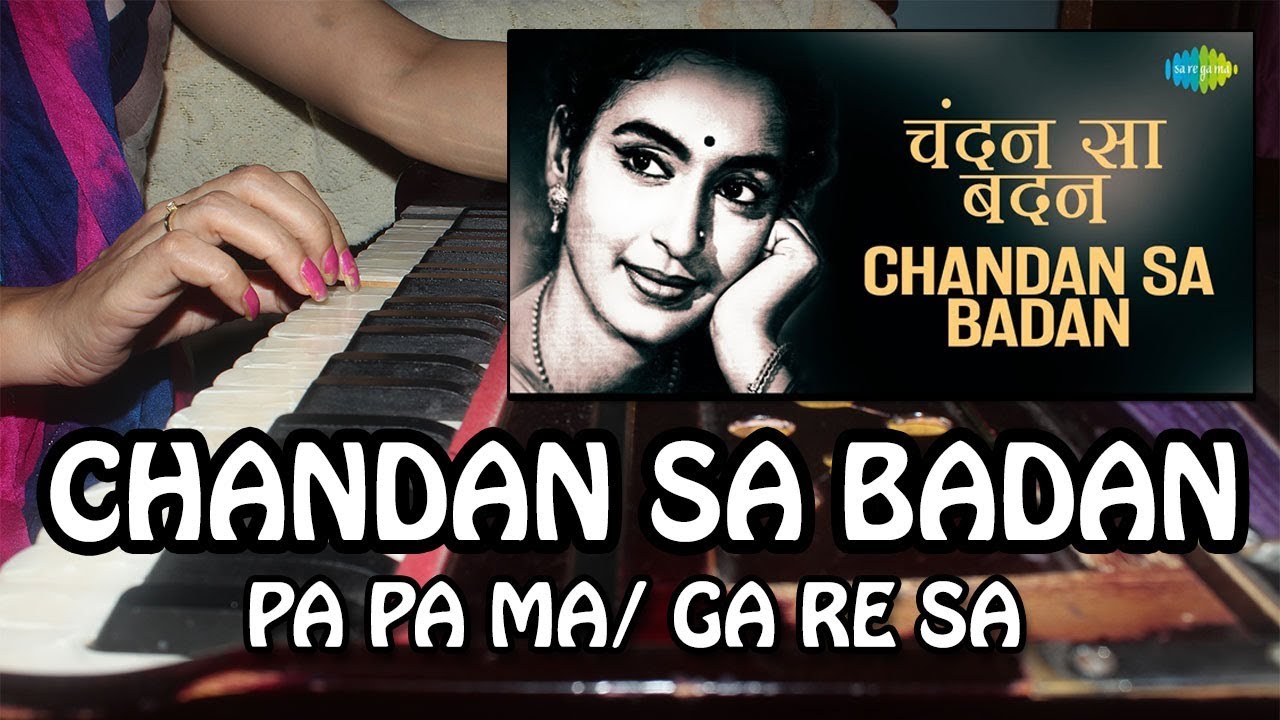 Chandan Sa Badan - Harmonium Tutorial &amp; Notation by Rashmi Bhardwaj - YouTube