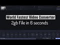 Fastest  Video Converter || convert 1.3gb file in just 5 seconds