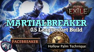 MARTIALBREAKER - Facebreaker x Martial Artist Leaguestarter (PoE2 0.5 Ancients)