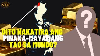 10 PINAKAMAYAMANG TAO sa Buong Mundo / May PILIPINO?