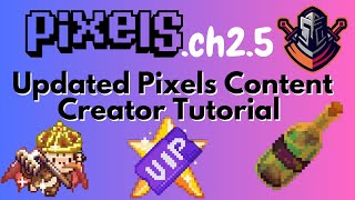 How and Why to Become a Pixels Content Creator! New System and Rewards!