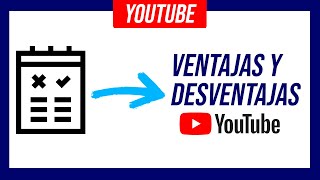 👉 Ventajas y Desventajas de YOUTUBE 2024 😼 - Beneficios de Youtube