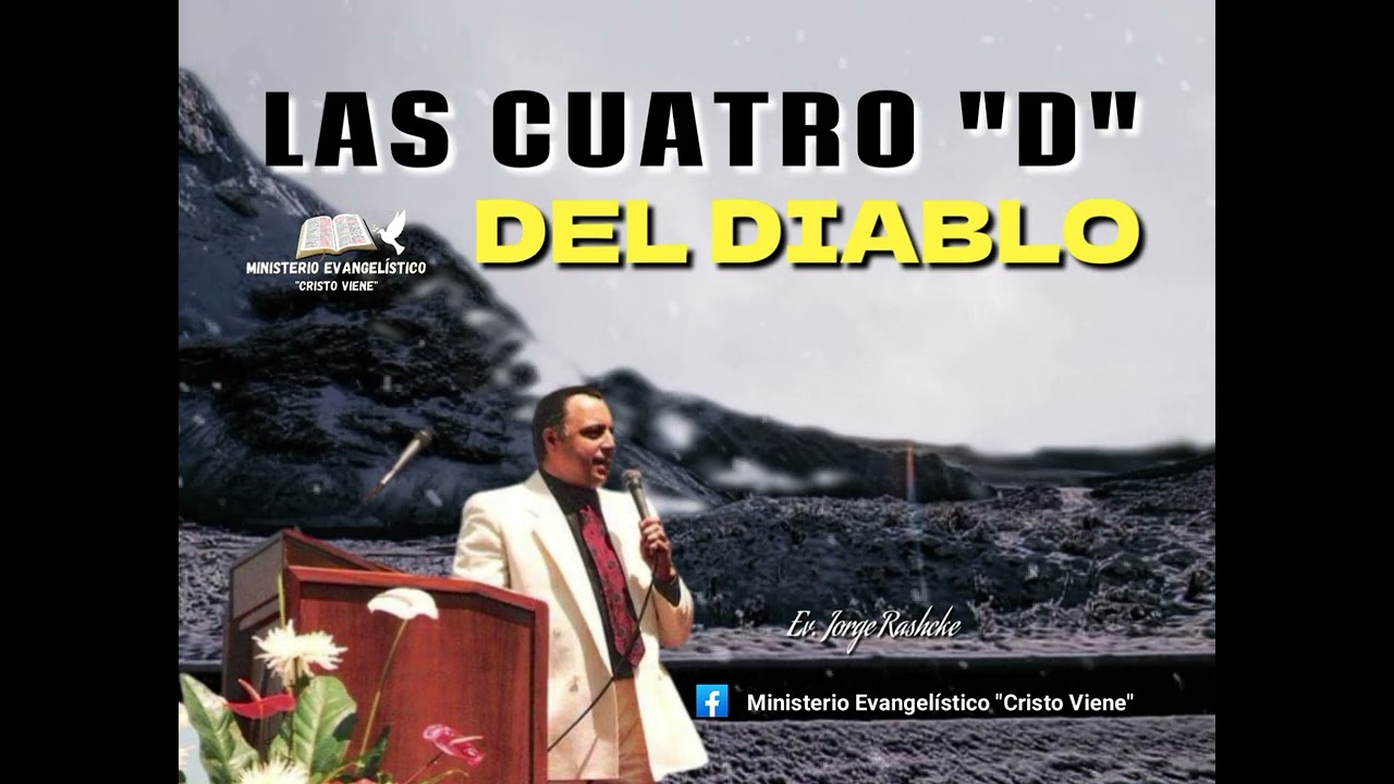 Evangelista Jorge Rashcke || Tema: Las cuatro 