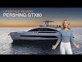 Pershing GTX80 Motor Yacht – Open-Ocean Lifestyle &amp; Performance | YachtBuying101.com