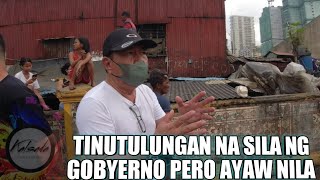 inalok nanatin sila ng tulong pero ayaw nila wala na tayo magagawa sila may gusto nyan