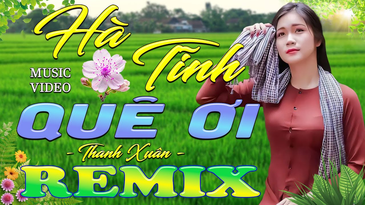 HÀ TĨNH QUÊ ƠI ➤ Dân Ca Xứ Nghệ 2025 - Lk Nhạc Sống Thôn Quê Phối Mới Nhất TOÀN BÀI HAY