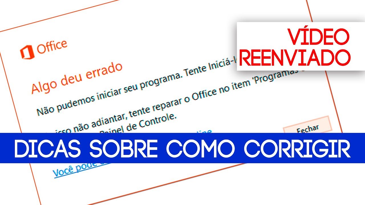 OFFICE NÃO ABRE - COMO CORRIGIR - YouTube