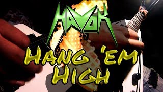 Havok - Hang 'em High (Guitar, bass & vocal cover)