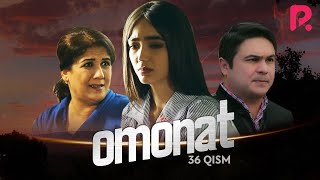 Omonat (o'zbek serial) | Омонат (узбек сериал) 36-qism