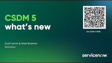 CSDM 5 WhatsNew from Knowledge 2025