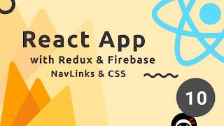React, Redux Firebase App Tutorial - Nav Links Css