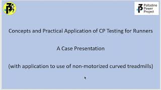 Concepts and Practical Application of CP Testing for Runners