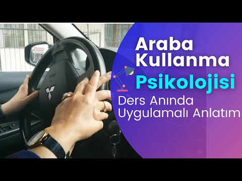 Araba Kullanma Psikolojisi-Dikkat Edilmesi Gereken Püf Noktalar!