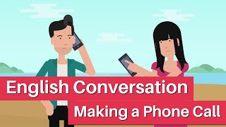 Making a Phone Call - English Conversation Practice