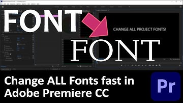 Adobe Premiere - how to change ALL fonts easily