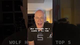 Wolf Hoffmann 5 Favourite Albums Of All Time