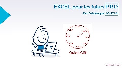 Quick Gift - Excel - Faire apparaître un smiley automatiquement dans une cellule