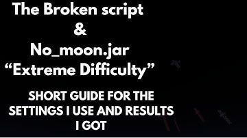 TBS & No_moon.jar "Extreme Difficulty" Settings