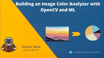 Building an Image analyzer using Machine Learning and OpenCV || Tutorial