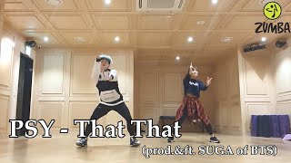 Download Lagu PSY 싸이 - That That (prod.\u0026ft. SUGA of BTS) KPOP ZUMBA CHOREO 다이어트 댄스 EASY DANCE WORKOUT MIRROR MODE. MP3