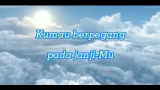 BADAI PASTI BERLALU - WELYAR KAUNTU || Lirik