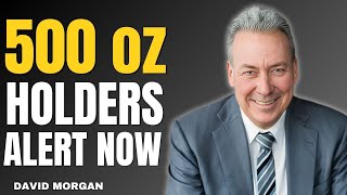 DAVID MORGAN WARNS: 500oz SILVER HOLDERS ARE ABOUT TO GET VERY RICH | SILVER PRICE RESET COMING