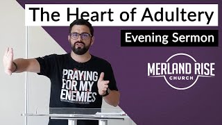 The Heart of Adultery - Andrew Dowey - 31st May 2020 - MRC Evening