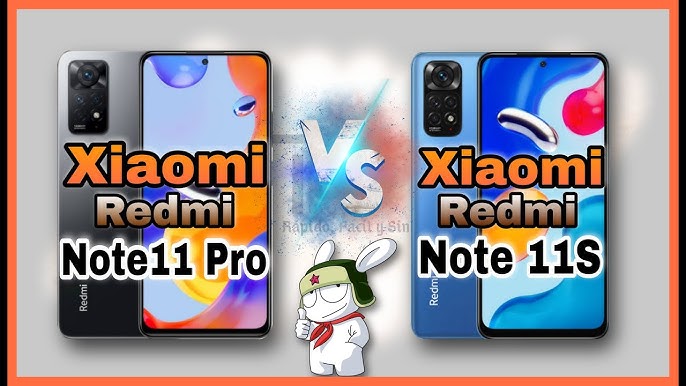 Redmi Note 11S vs 11 Pro 5G: A side-by-side review