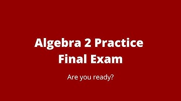 Algebra 2 EOC Practice Test (Final Review) Part 1