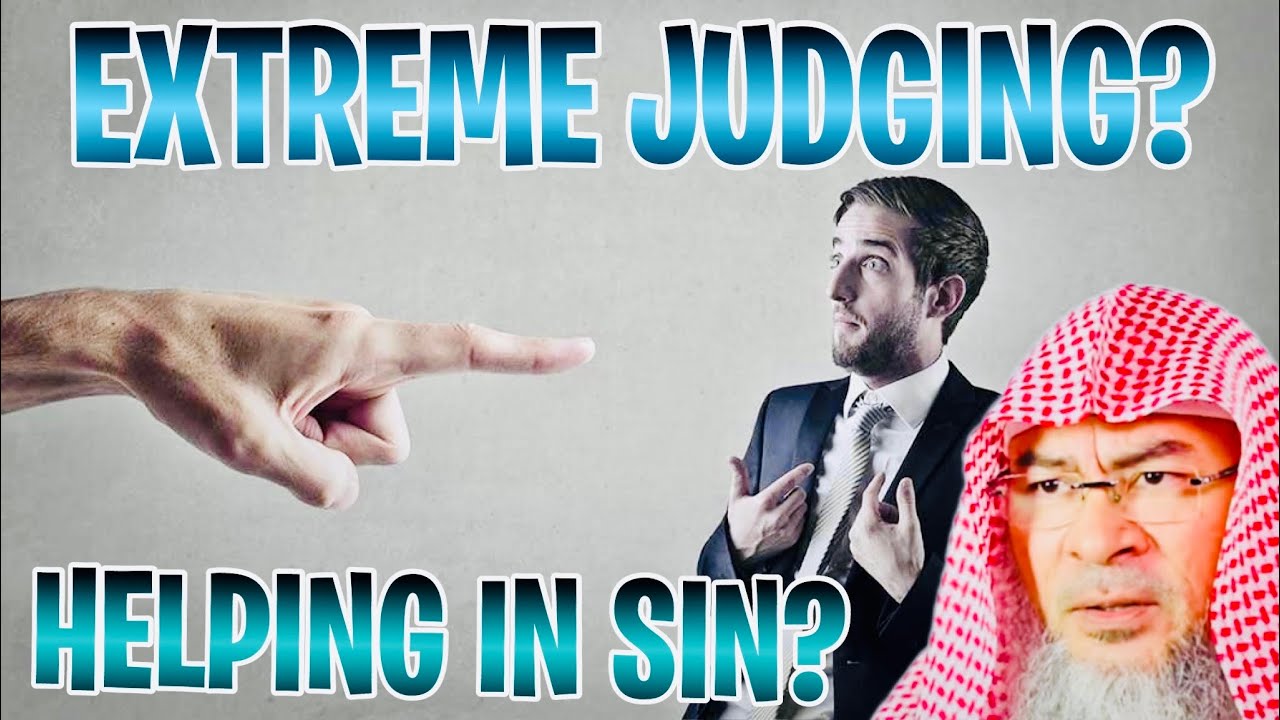 Being extreme in judging people & OCD with helping people sin