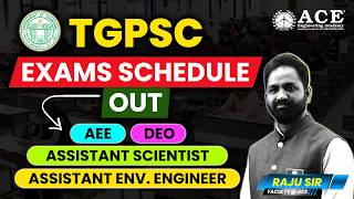 TGPSC 2026 Exam Schedule OUT | Check AEE, Scientist, Environmental Engineer & DEO Dates | ACE Online