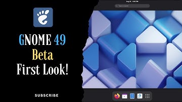 GNOME 49 Beta Released : First Look!