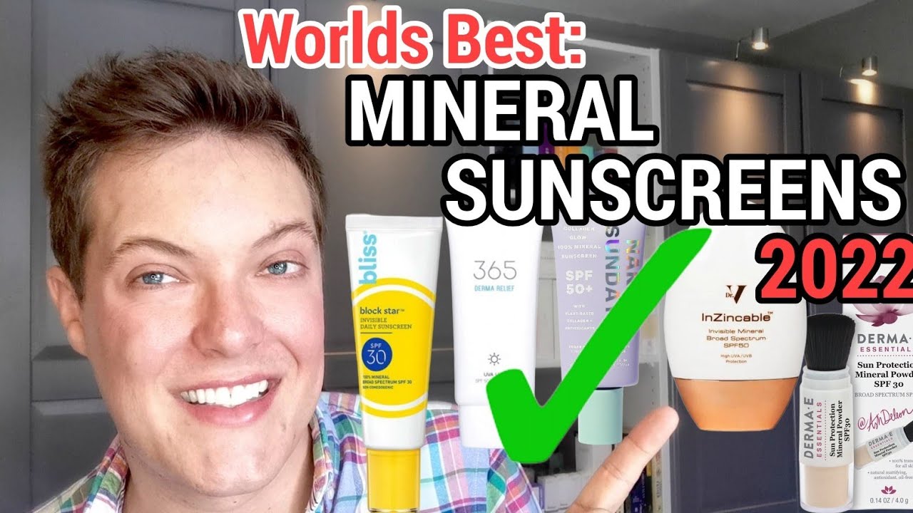 BEST MINERAL SUNSCREENS 2022 Sunscreens You Can Trust YouTube