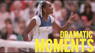 Venus Williams | DRAMATIC MOMENTS | VENUS WILLIAMS FANS