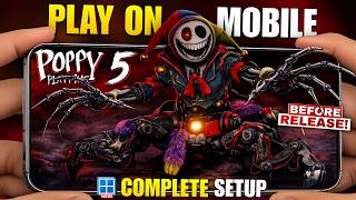 😍 How To Play Poppy Playtime Chapter 5 on MOBILE! (60+ FPS) | Winlator Emulator Full Guide 🔥 screenshot 1