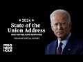 WATCH LIVE President Joe Bidens 2024 State of the Union Address  PBS NewsHour Special Coverage