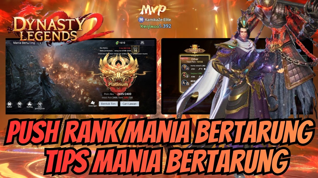 PUSH MANIA BERTARUNG KE RANK PLATINUM + TIPS MANIA BERTARUNG, AUTO DAPET RANK 1!! DYNASTY LEGENDS 2