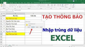 Cách tạo thông báo khi nhập trùng dữ liệu trong Excel ❤ Việt Nam Channel ❤