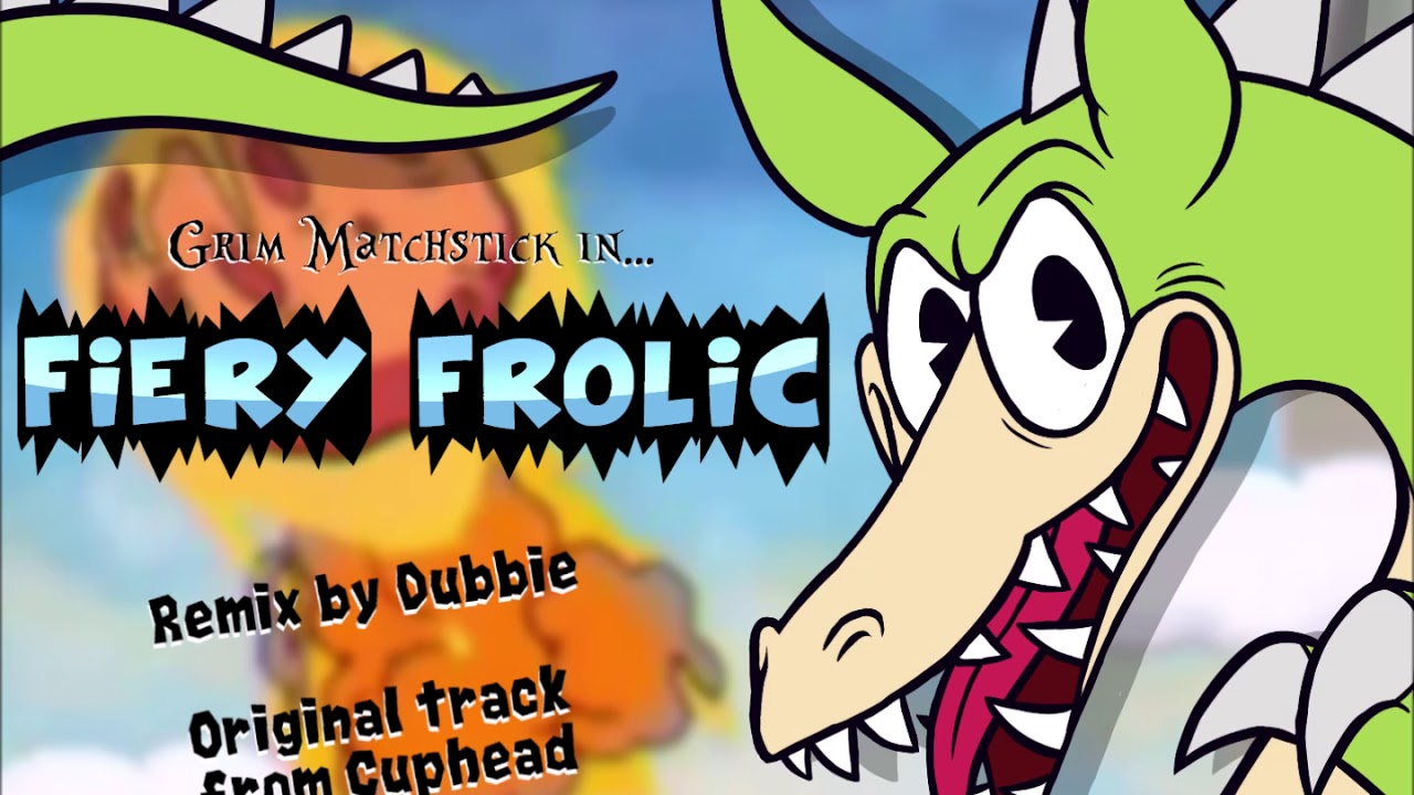 [Music] Cuphead OST - Fiery Frolic (Grim Matchstick's Theme) remix