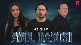 Ayol qasosi 42-qism (milliy serial) | Аёл касоси 42-кисм (миллий сериал)