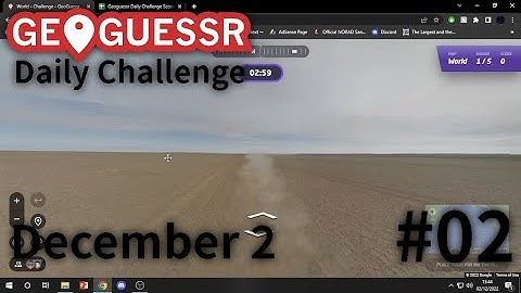 Geoguessr: Daily Challenge - December 2, 2022 [#02]