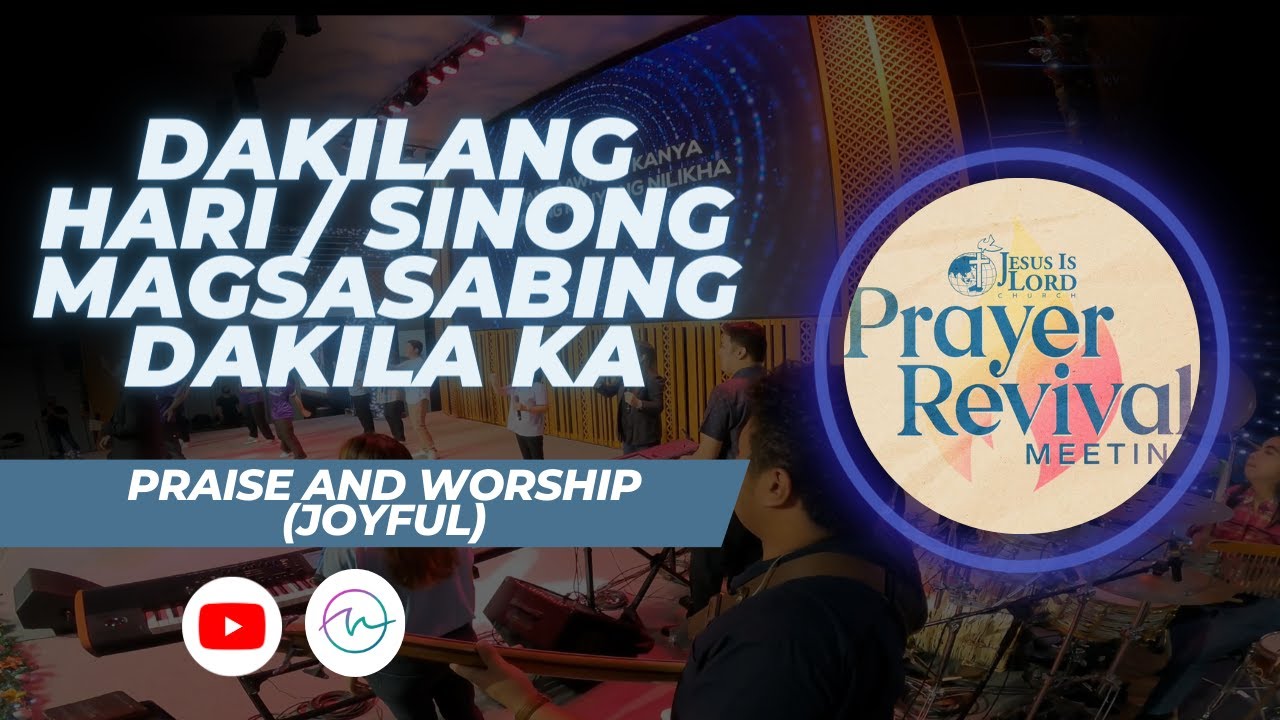 Dakilang Hari / Sinong Magsasabing Dakila Ka | Prayer Revival Meeting | December 20, 2023